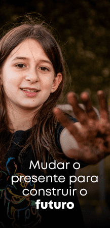 Mudar o presente para construir o futuro